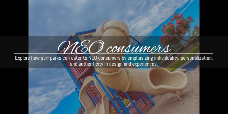 #SurfParks, #NEOConsumers