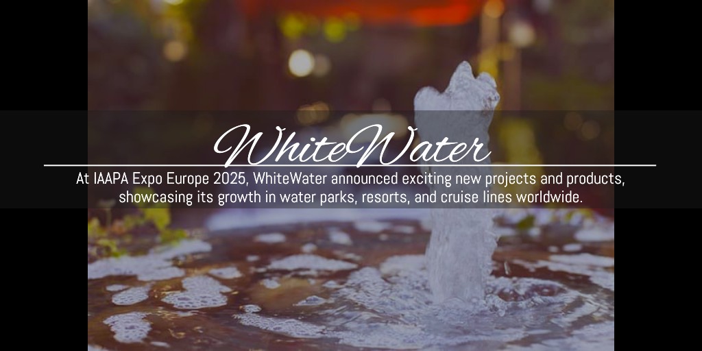 #WaterParks #IAAPAExpo